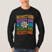 Activity Aide Back To School First Day Appreciatio T-shirt (Voorkant)