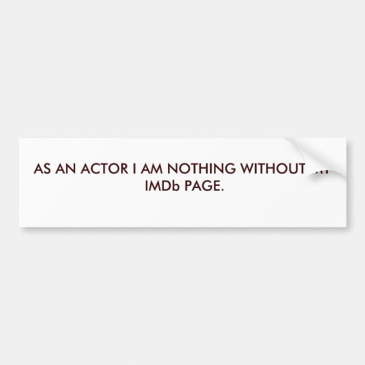 ACTOR-INTERNATIONAL MOVIE DATABASE BUMPERSTICKER (Voorkant)