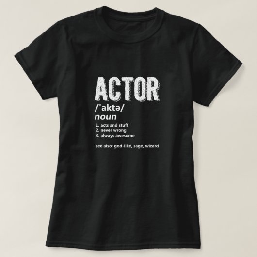 Actordefinitieactrice filmbioscoopcadeau t-shirt (Design voorkant)