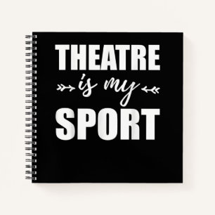 Actrice is mijn sportdrama acteren muzikale acteur notitieboek