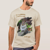 Acts Of Kindness Inspirational Quote Chipmunk T-shirt (Voorkant)