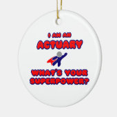 Actuaris.. Wat is je Superpower? Keramisch Ornament (Links)