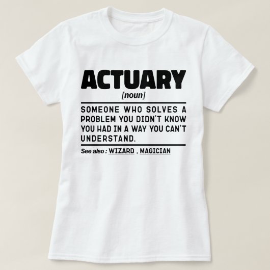 Actuary Noun Definition Assurance Cool Mom Sarcasm T-shirt (Design voorkant)