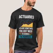 Actuary Saying Actuaries T-shirt (Voorkant)