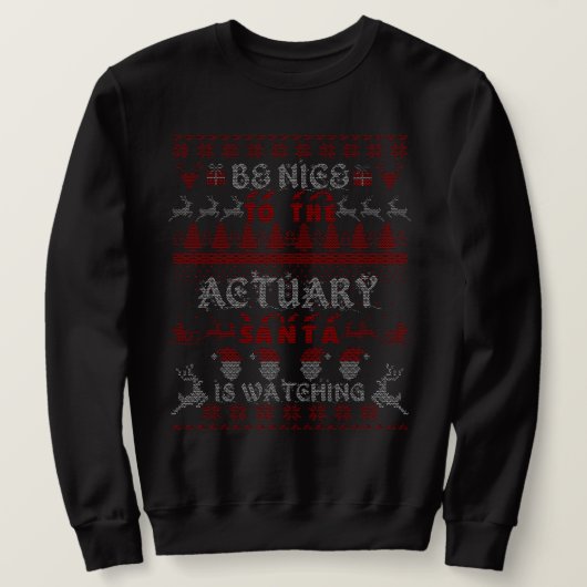Actuary Sweatshirt Funny Kerstcadeaus voor mannen (Design voorkant)