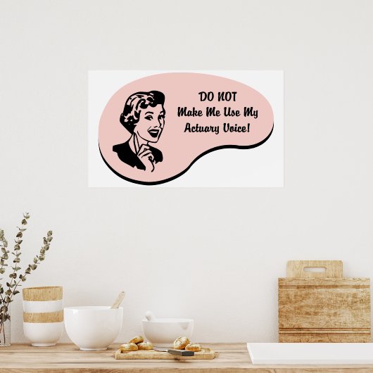 Actuary Voice Poster (Keuken)