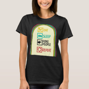 Acupunctie Eat Sleep Poke Mensen herhalen de naald T-shirt