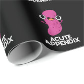 Acute Appendix Funny Body Parts Pun Dark BG Cadeaupapier (Rol Hoek)