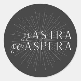 Ad Astra Per Aspera Ronde Sticker