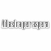 Ad astra per aspera sticker (Voorkant)