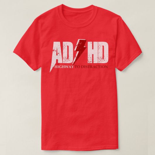 AD HD Highway to distraction Funny ADHD voor kinde T-shirt (Design voorkant)