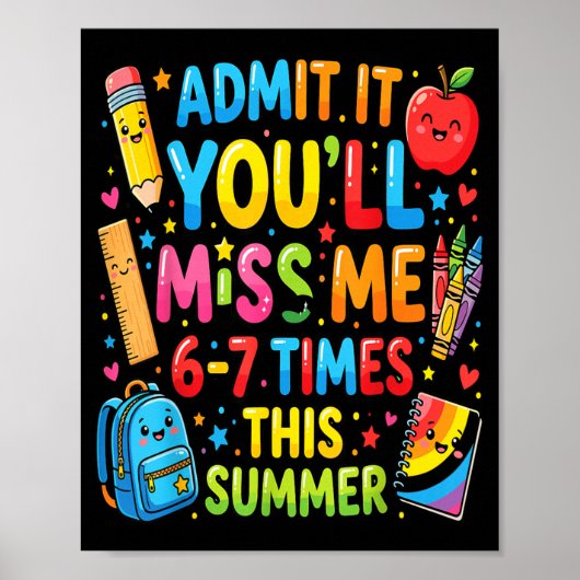 Ad Je Mist 6-7 Keer Deze Zomer Grappig 6 7 3 Poster (Voorkant)