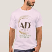 "AD Style – This Is Your Kingdom" Premium Design T-shirt (Voorkant)