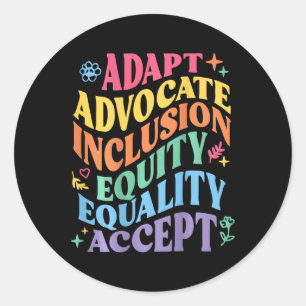 Adapt Advocate Inclusion Equity Equality Accepteer Ronde Sticker