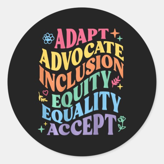 Adapt Advocate Inclusion Equity Equality Accepteer Ronde Sticker (Voorkant)