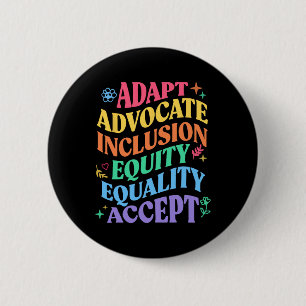Adapt Advocate Inclusion Equity Equality Autism Ac Ronde Button 5,7 Cm