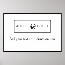 Add Logo Here Small Business Promotion Sign Poster