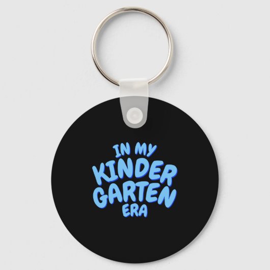 Add Word In My Kindergarten Era Blue Toddler T Shi Sleutelhanger (Voorkant)