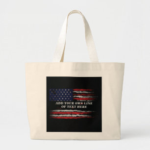 Add your own text on grunge American flag Grote Tote Bag