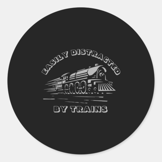 Add Your Text Easily Distracted By Steam Trains  Ronde Sticker (Voorkant)