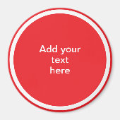 Add Your Text Here - TEMPLATE Magneet (Voorkant)
