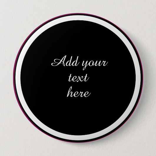 Add Your Text Here - TEMPLATE Ronde Button 4,0 Cm (Voorkant)
