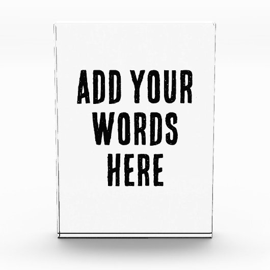 Add Your Words Here Custom Customized Personalized Fotoblokken (Voorkant)