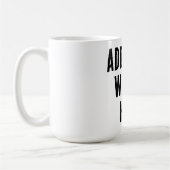 Add Your Words Here Custom Customized Personalized Koffiemok (Links)