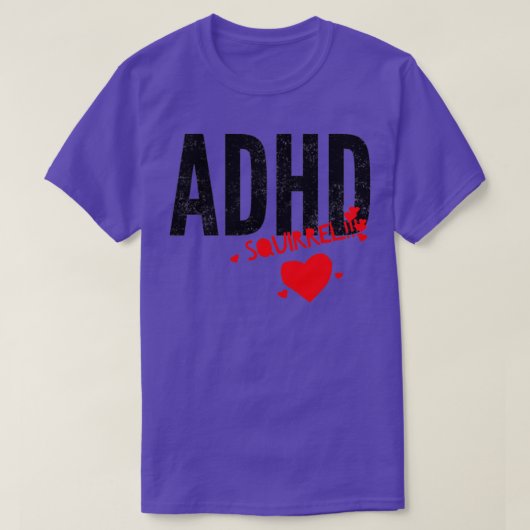 ADDADHD-bewustmakingsmaand is oktober SQUIRREL 5 T-shirt (Design voorkant)
