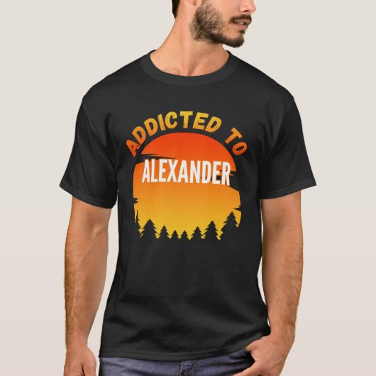Addicted to Alexander for Alexander T-shirt (Voorkant)