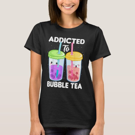Addicted to Bubble Tea  Boba Costumes Bubble Tea T-shirt (Voorkant)