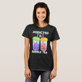 Addicted to Bubble Tea  Boba Costumes Bubble Tea T-shirt (Voorkant volledig)