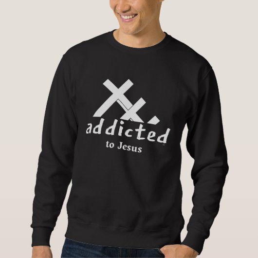 ADDICTED TO JESUS For Church Events Youth Group Trui (Voorkant)