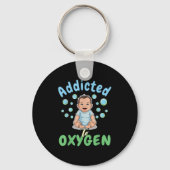 Addicted To Oxygen Baby Funny Bubbles Quote Gift  Sleutelhanger (Voorkant)