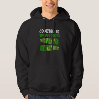 Addicted To Smudge Sticks Healing Reiki Practition Hoodie