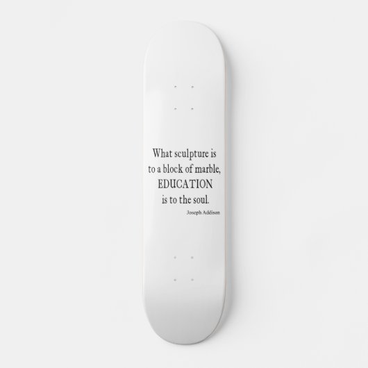  Addison Education Soul Quote Sjabloon Persoonlijk Skateboard (Voorkant)