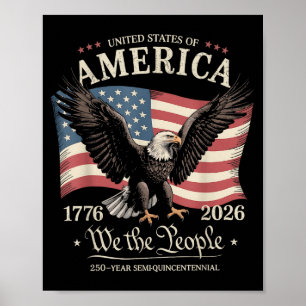 Adelaar en vlag 250 jaar het volk 1776 250ste poster