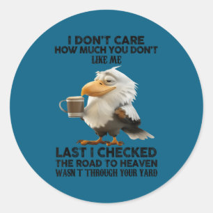 Adelaar, het kan me niet schelen hoeveel je niet v ronde sticker
