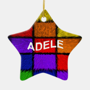 ADELE ( naam vrouw ) Keramisch Ornament
