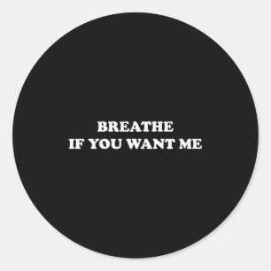 Adem Als Je Me Wil Grappige Valentijnsdag Ronde Sticker