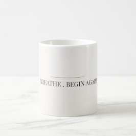 Adem Begin opnieuw Minimalistische mok Kalm esthet