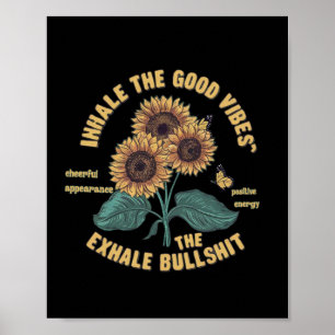 Adem de goede vibes in en adem de Bull Sticker uit Poster