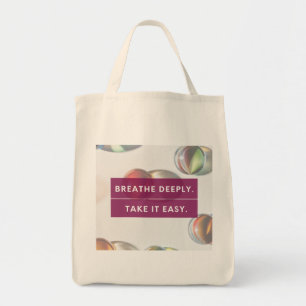 Adem diep en neem het rustig aan tote bag