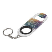 Adem, geloof, ontvang** mini flessenopener (Voorkant Gekanteld)