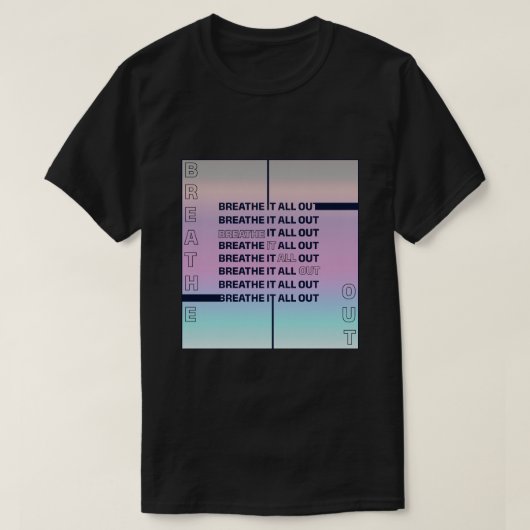 Adem het allemaal uit t-shirt (Design voorkant)