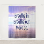 Adem in, Adem uit, Ga verder, Motiverend Wandkleed (Voorkant)