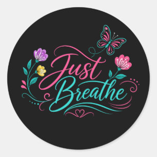 Adem In Bloem Vlinder Inspirerende Citaat Ronde Sticker