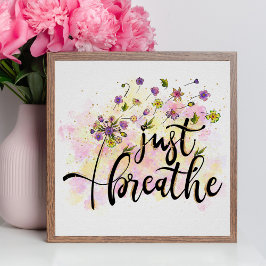 Adem In Bloemen Zelfzorg Inspiratie Yoga Poster