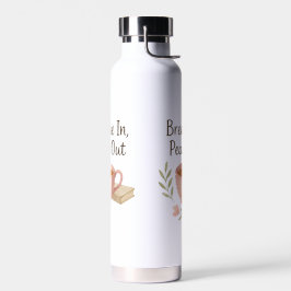 Adem In, Vrede Uit Waterfles