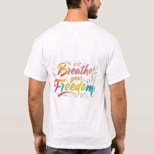 Adem je vrijheid in. t-shirt
